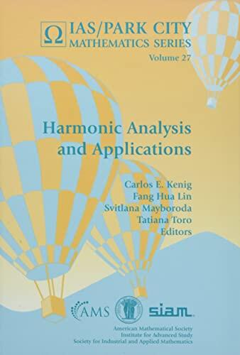 Harmonic Analysis and Applications