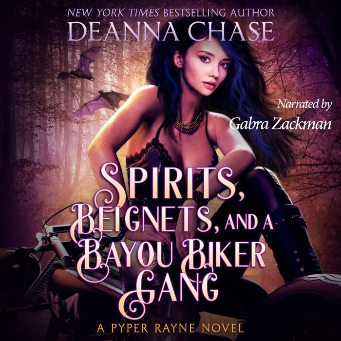 Spirits, Beignets, and a Bayou Biker Gang: Pyper Rayne, Book 3