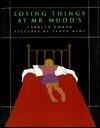 Losing Things at Mr. Mudd's