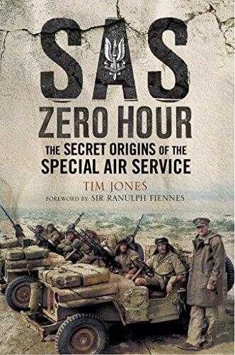 SAS Zero Hour: The Secret Origins of the Special Air Service