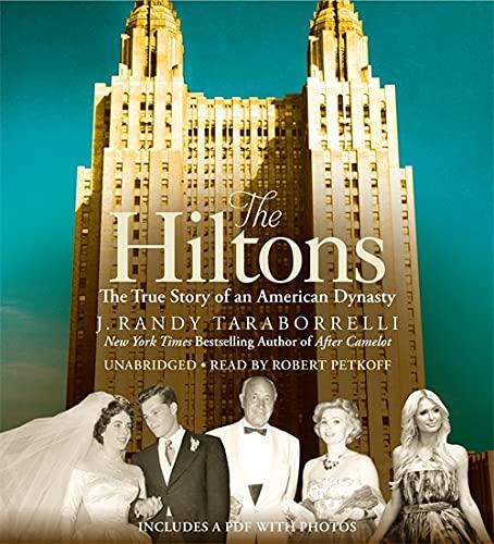 The Hiltons: The True Story of an American Dynasty