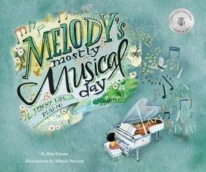 Melody's Mostly Musical Day