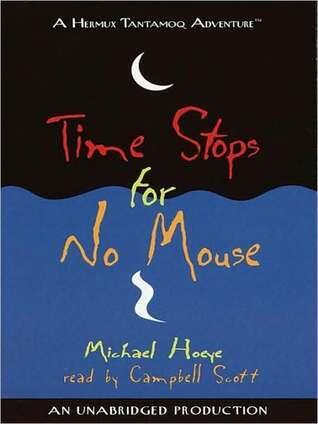 Time Stops for No Mouse: A Hermux Tantamoq Adventure