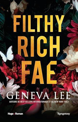 Filthy rich fae Tome 1