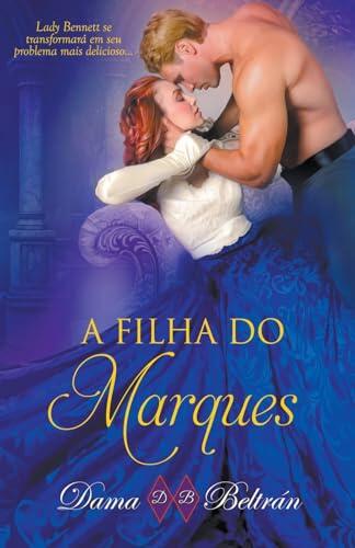 A Filha do Marquês