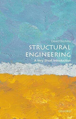 Structural Engineering: A Very Short Introduction (Very Short Introductions)