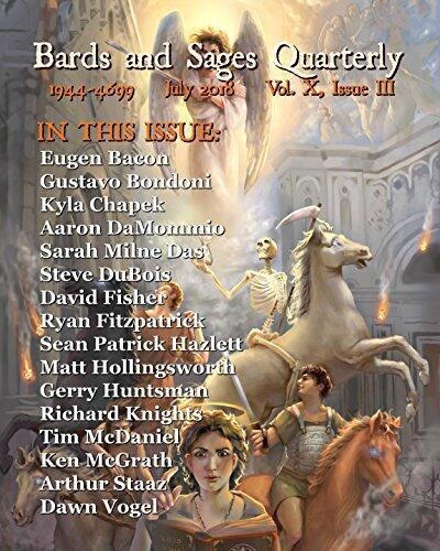 Bards and Sages Quarterly (Volume 10, Issue 3, July 2018)