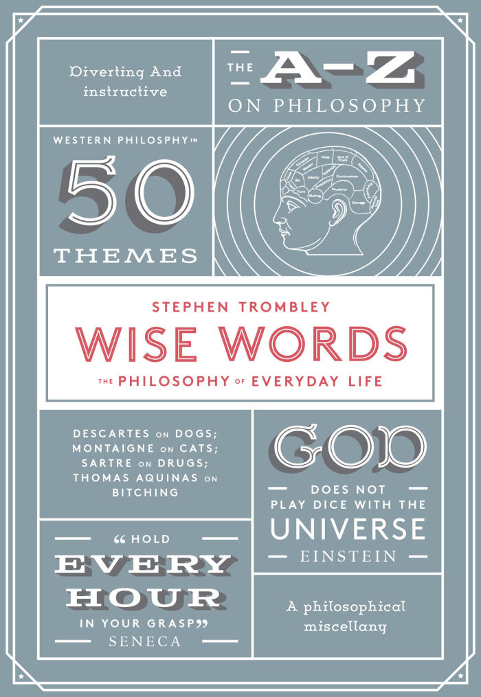 Wise Words: Philosophy for Everyday Life