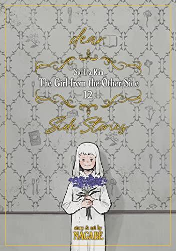 The Girl From the Other Side: Siúil, a Rún Vol. 12 - [dear.] Side Stories