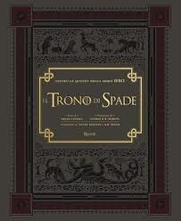 Il Trono di spade. Dietro le quinte della serie HBO