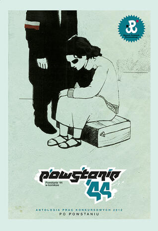 Powstanie '44 w komiksie. Antologia prac konkursowych 2012