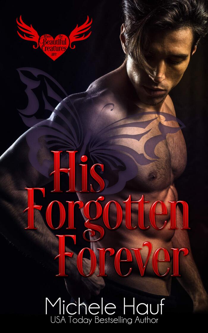 His Forgotten Forever: A Beautiful Creatures novel