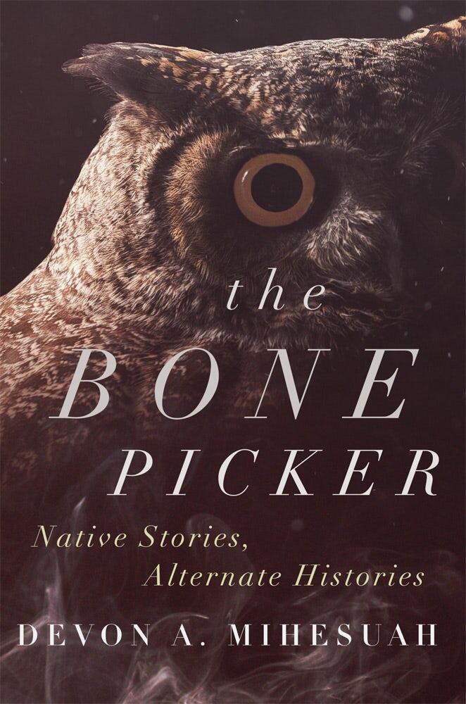 The Bone Picker: Native Stories, Alternate Histories