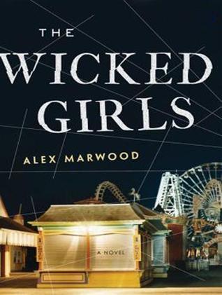 The Wicked Girls: Library Edition