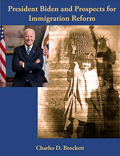 President Biden and Prospects for Immigration Reform