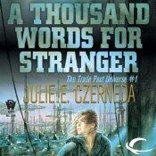 A Thousand Words for Stranger