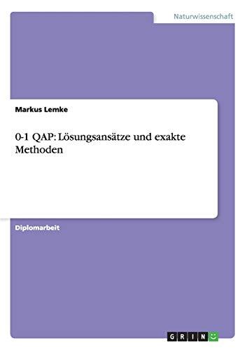 0-1 Qap: Lösungsansätze und exakte Methoden