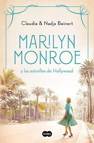 Marilyn Monroe y las estrellas de Hollywood / Marilyn Monroe and the Hollywood S tars