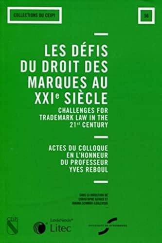 les defis du droit des marques au xxieme siecle