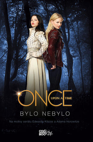Once Upon a Time - Bylo nebylo