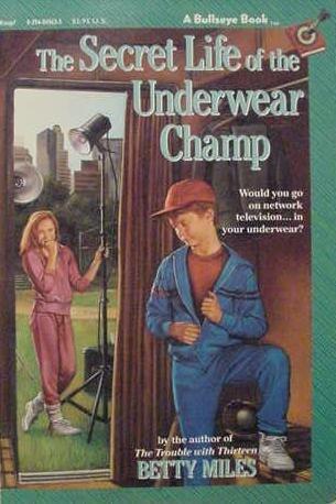 The Secret Life of the Underwear Champ