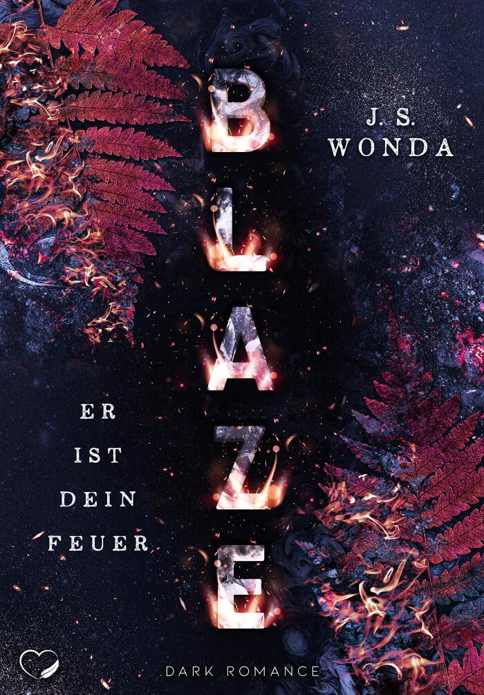 Blaze: Er ist dein Feuer