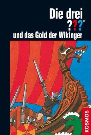 Die drei ??? und das Gold der Wikinger