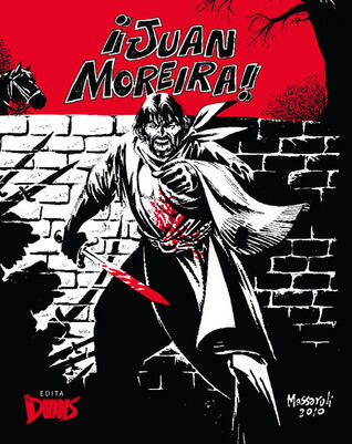 ¡¡Juan Moreira!!