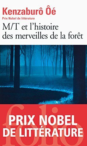 M/T et l'histoire des merveilles de la forêt