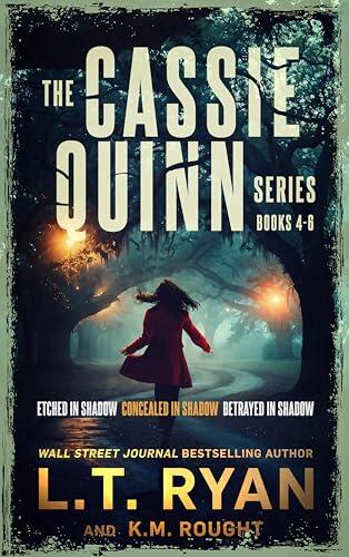 The Cassie Quinn Series Books 4-6: Etched in Shadow • Concealed in Shadow • Betrayed in Shadow
