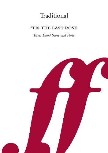 'Tis the Last Rose of Summer: Flugel Horn Solo, Score & Parts