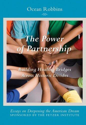 The Power of Partnership, Building Healing Bridges Across Historic Divides