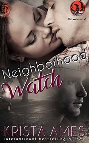 Neighborhood Watch: A Phoenix Agency Novella