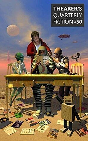 Theaker's Quarterly Fiction #50