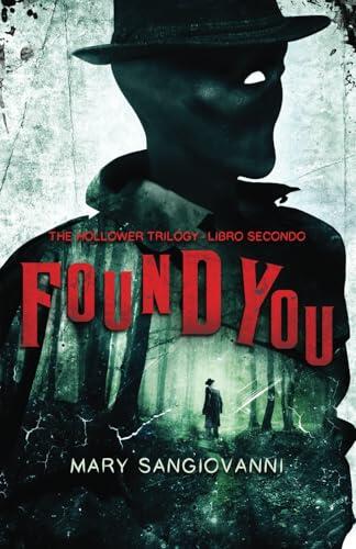 Found You (Edizione Italiana) (The Hollower Trilogy)