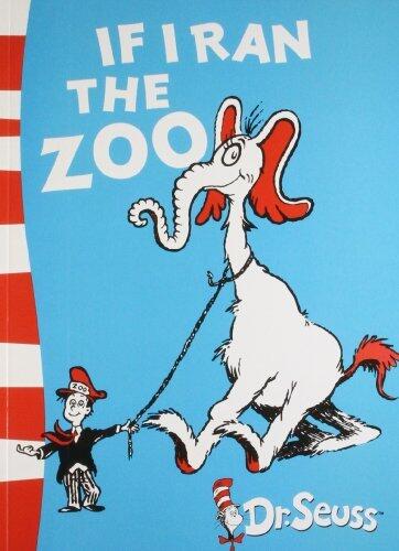 If I Ran the Zoo: Yellow Back Book