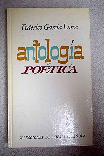 Antología poética (Selecciones de poesía española)