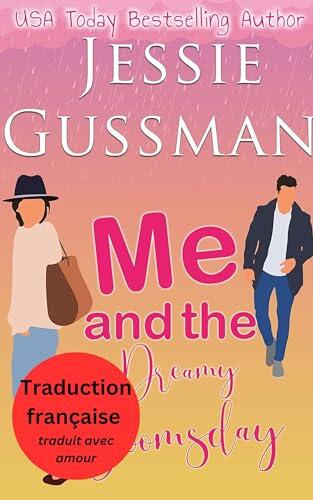 Moi et l'Apocalypse Rêveuse (Bon sang, Idaho 5) (French - Good Grief, Idaho)