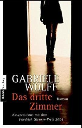 Das Dritte Zimmer: Roman