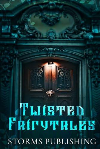 Twisted Fairy Tales