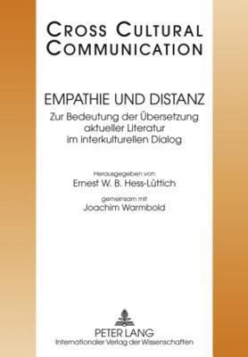 Empathie und Distanz: Zur Bedeutung der Übersetzung aktueller Literatur im interkulturellen Dialog- Redaktion: Simon Affolter und Nicolas Bollinger (Cross Cultural Communication)