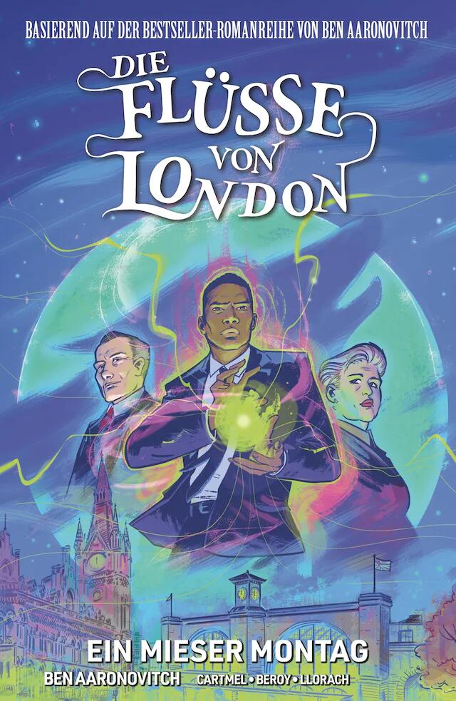 Die Flüsse von London, Band 9 - Ein mieser Montag