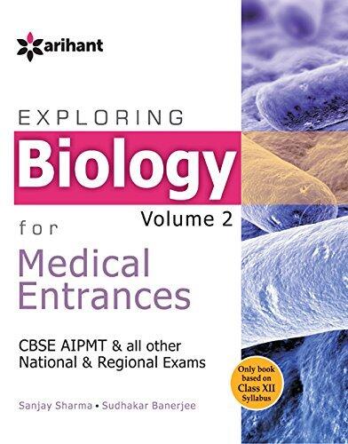 Exploring Biology Volume 2 for Medical Entrance Examinations