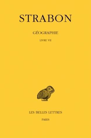 Géographie. Tome IV: Livre VII; Europe centrale, Balkans