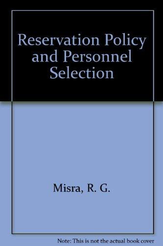 Reservation Policy And Personnel Selection