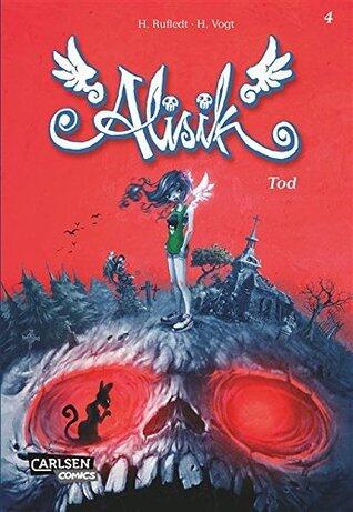 Alisik 4: Tod