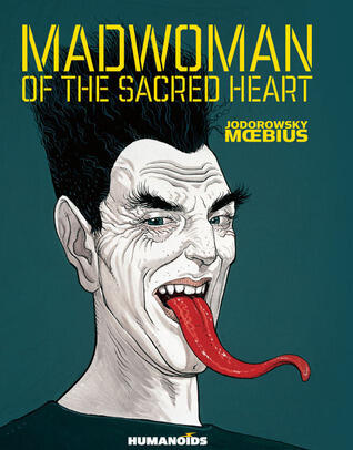 Madwoman of the Sacred Heart