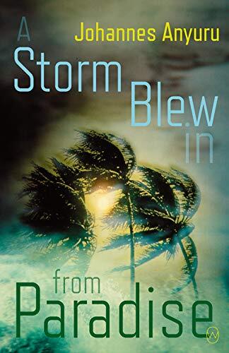 A Storm Blew In from Paradise