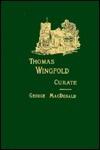 Thomas Wingfold, Curate