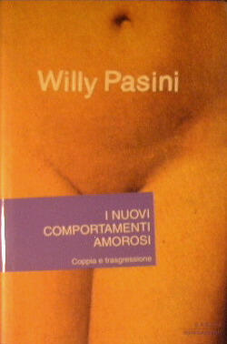 I nuovi comportamenti amorosi - Coppia e trasgressione